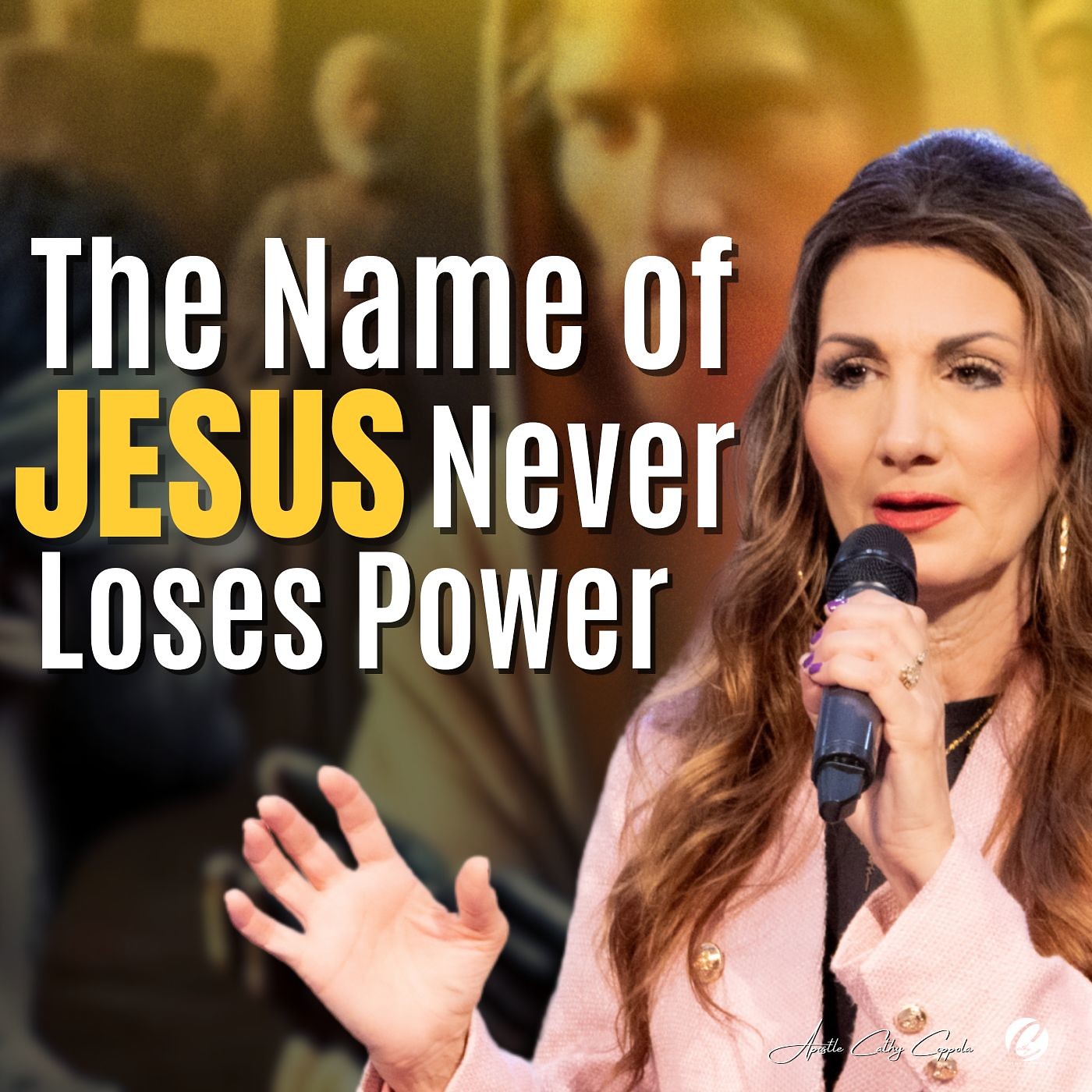 The Name of Jesus Never Loses Power episode artwork