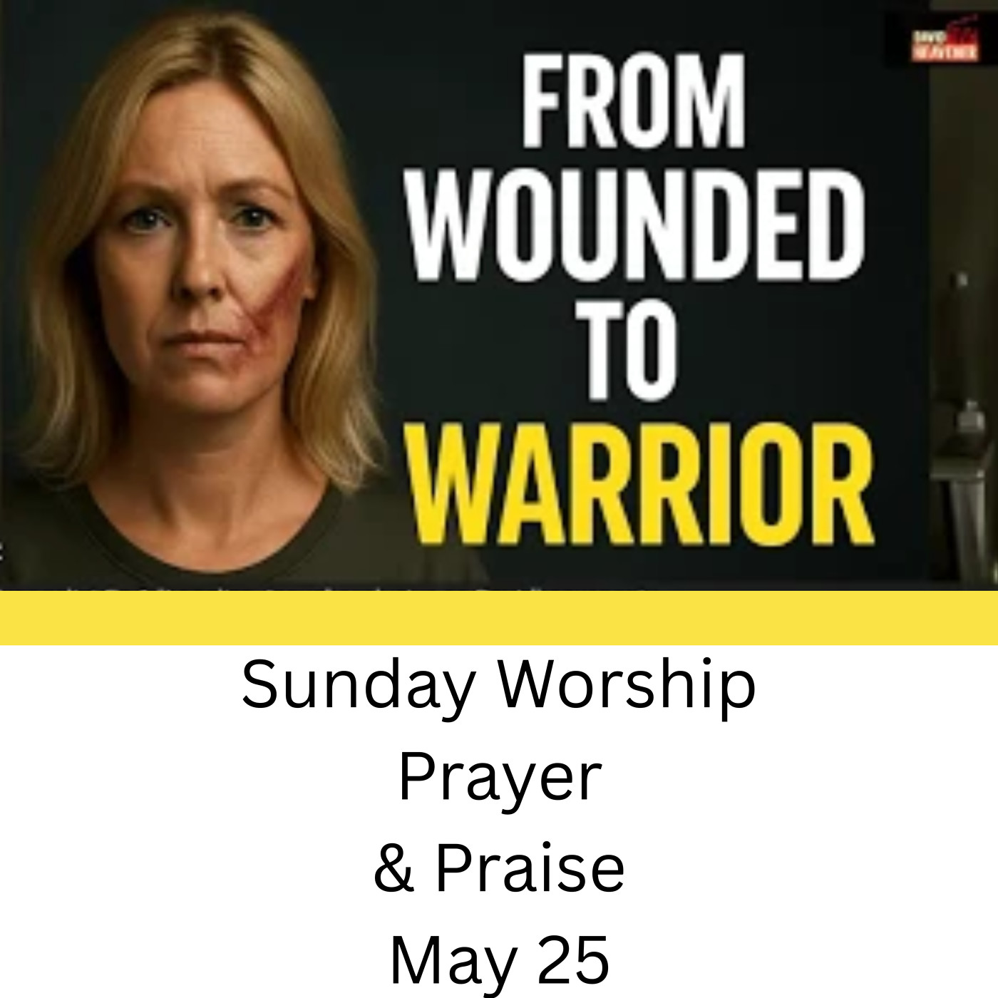 From Wounded to Warrior