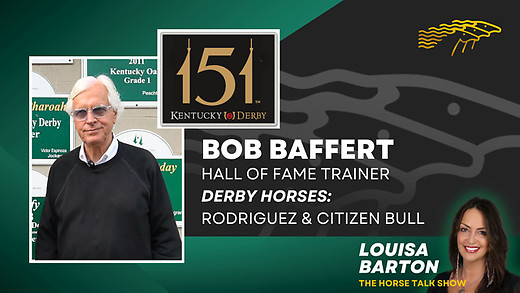 Hall of Fame trainer Bob Baffert - Derby Horses Rodriguez & Citizen Bull - 151st Running of Kentucky episode artwork