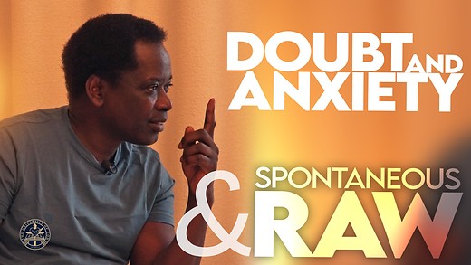 How To Overcome Doubt & Anxiety