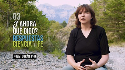 Ciencia y Fe - E3 «Selección natural, epigenética y medio ambiente»