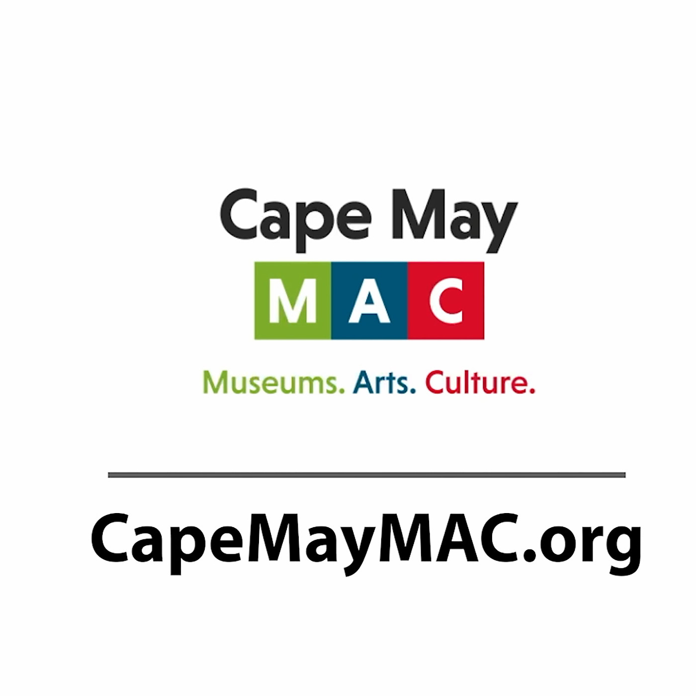 Cape May MAC: Museums. Art. Culture.