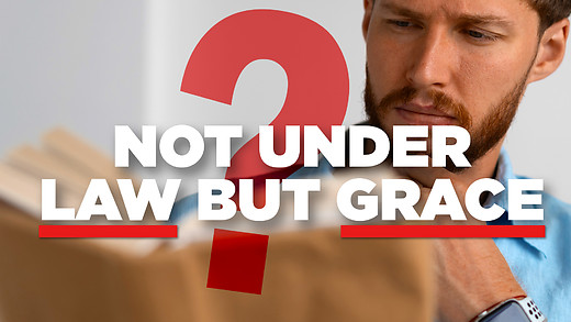 Will Your Future Be Determined by Law or by Grace?