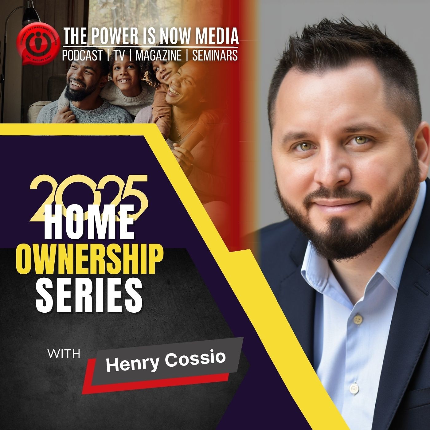 2025 Homeownership Series - Henry Cossio