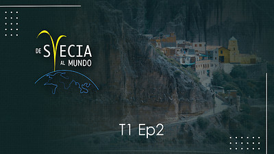 De Suecia al mundo - T1 Ep 2