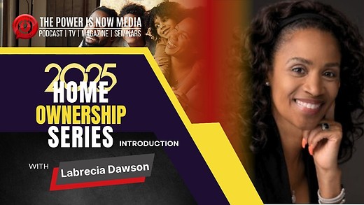 2025 Homeownership Series - Labrescia Dawson - Introduction