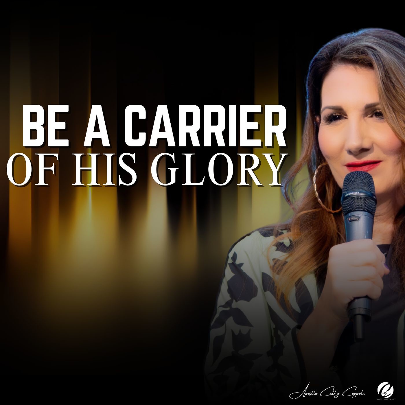Be a Carrier Of His Glory