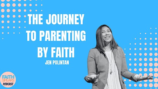 The Journey to Parenting by Faith episode artwork
