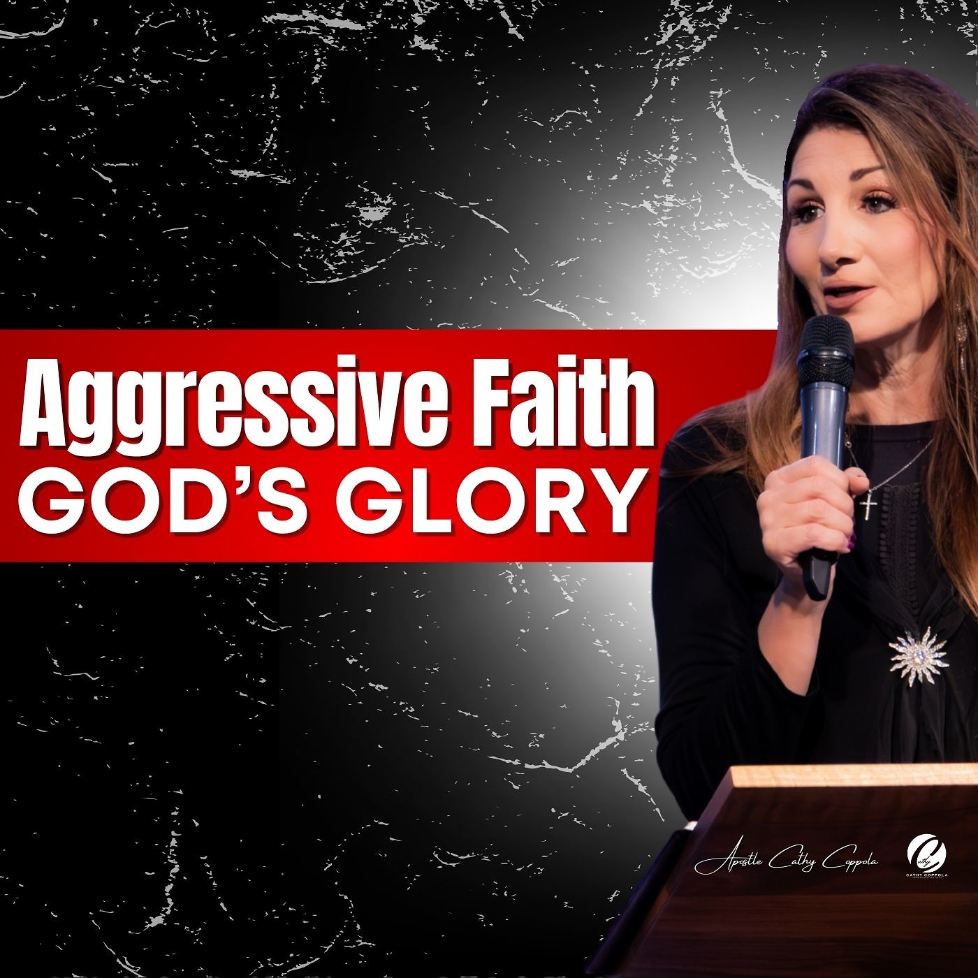 Aggresive Faith; God's Glory