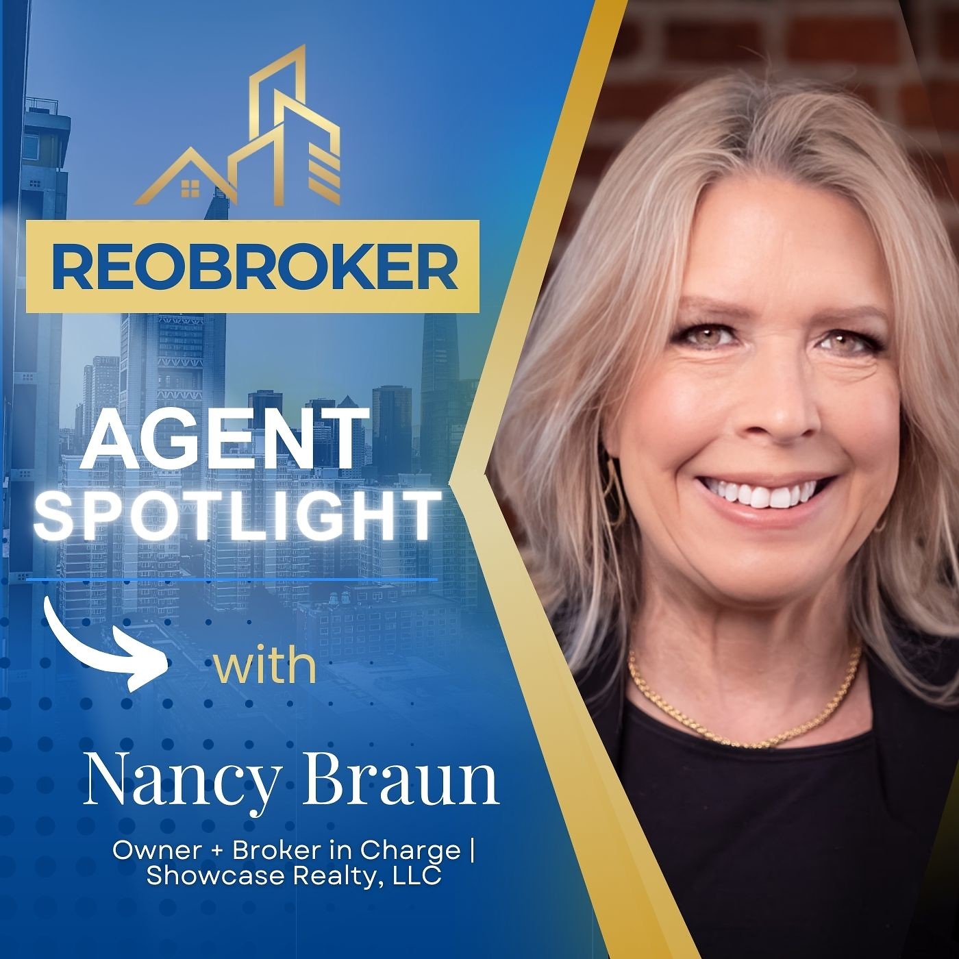 REOBroker Agent Spotlight - Nancy Braun INTRODUCTION