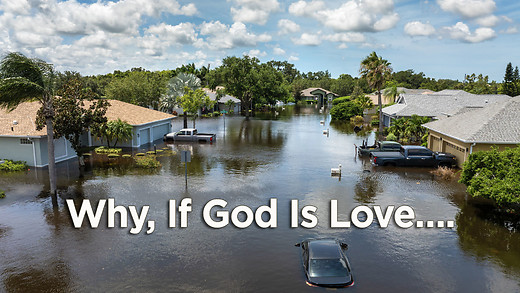 Why, If God Is Love...