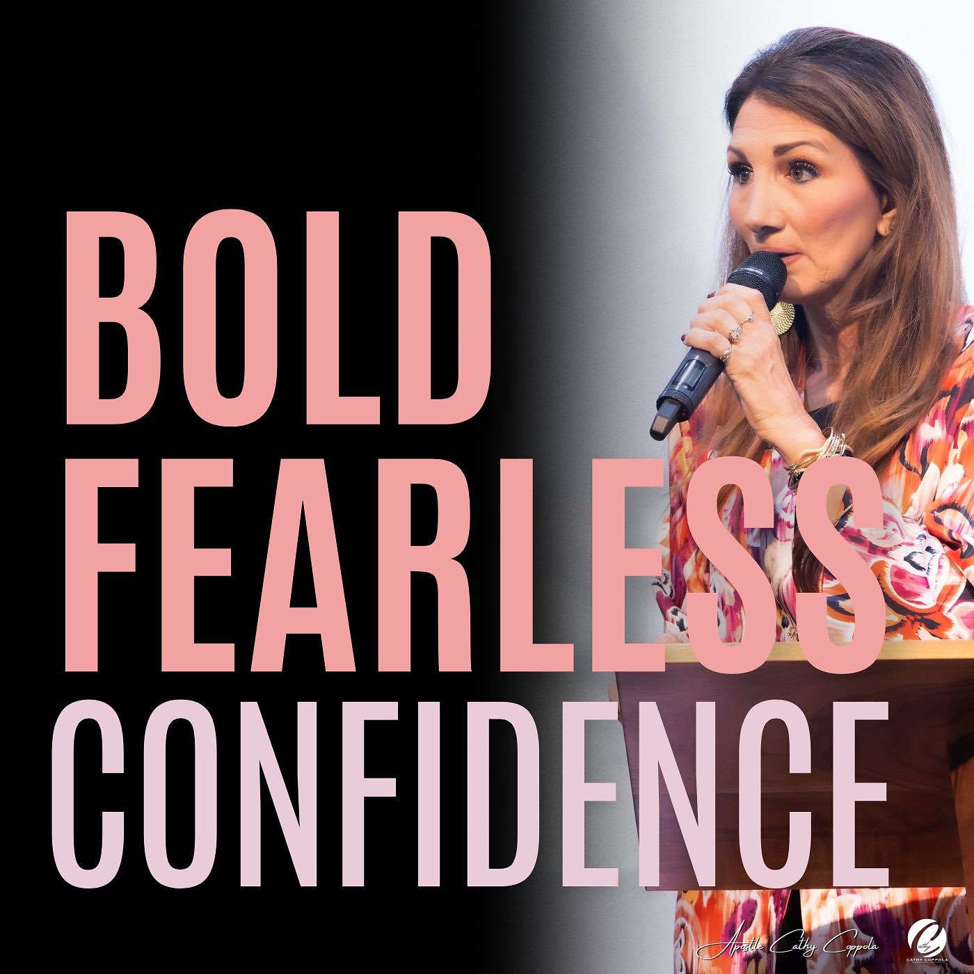 BOLD FEARLESS CONFIDENCE BOLD FEARLESS CONFIDENCE