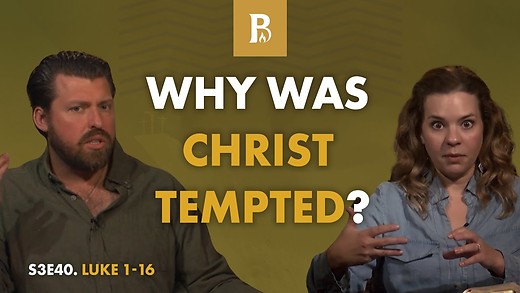 Jesus Grew in Wisdom? Temptation’s Purpose? Kingdom Within You? • Weekend Show • Luke 1–16