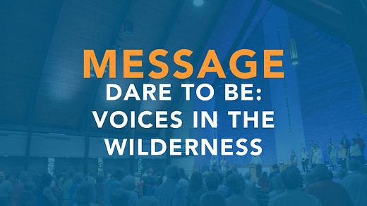 Dare to Be Voices in the Wilderness - Chris Montgomery Dare to Be Voices in the Wilderness - Chris Montgomery