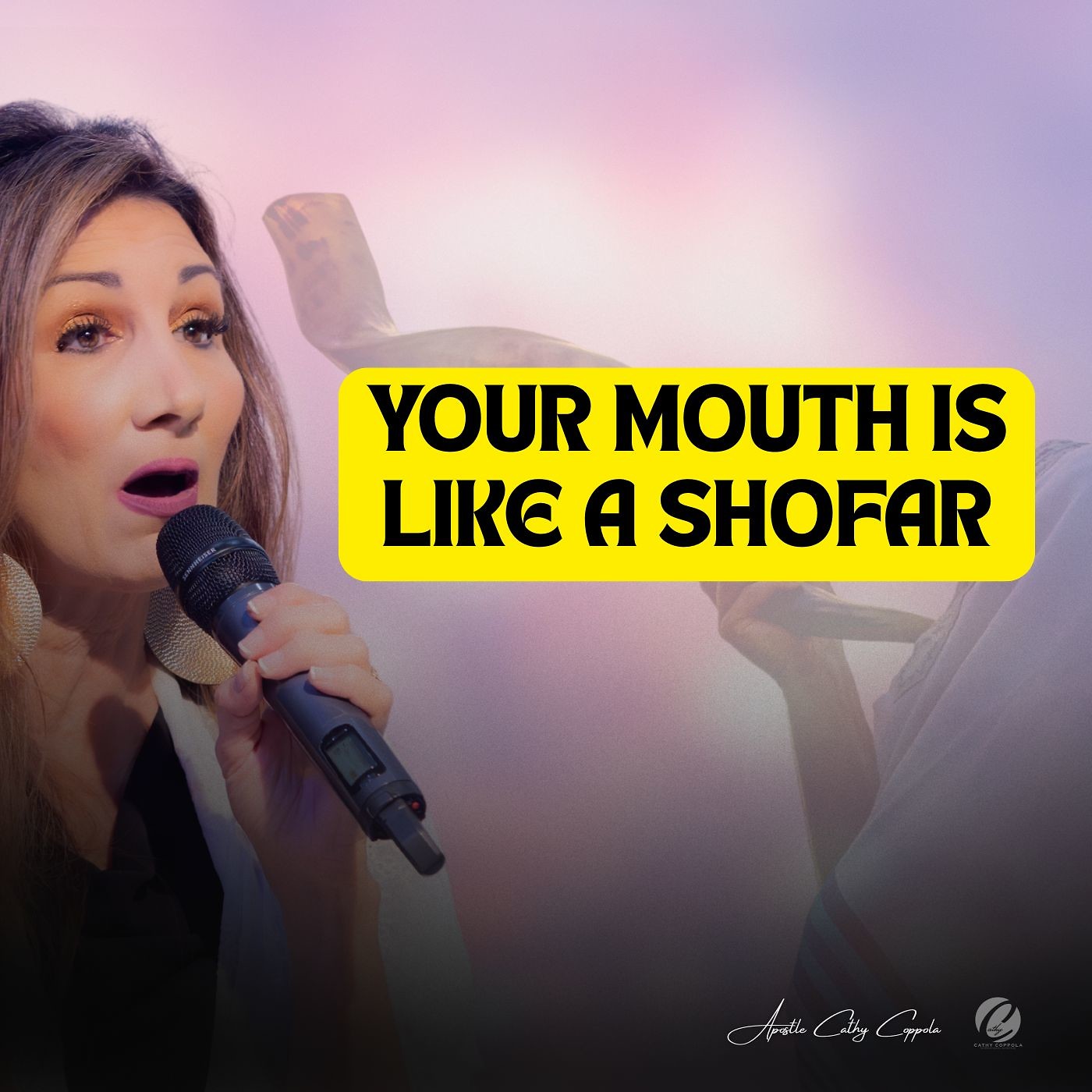 YOUR MOUTH IS LIKE A SHOFAR YOUR MOUTH IS LIKE A SHOFAR