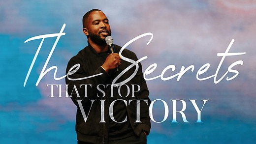 The Secrets that Stop Victory | Pastor John Galloway