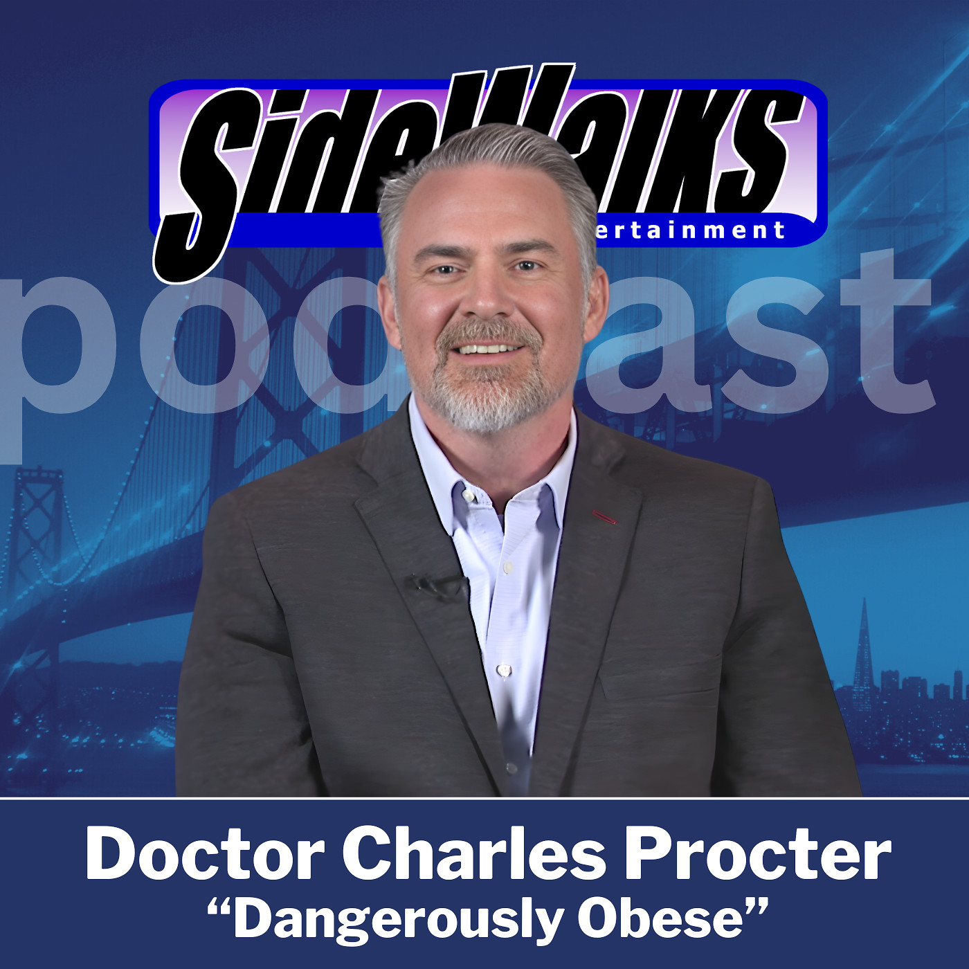 Dr. Charles Procter (Dangerously Obese)