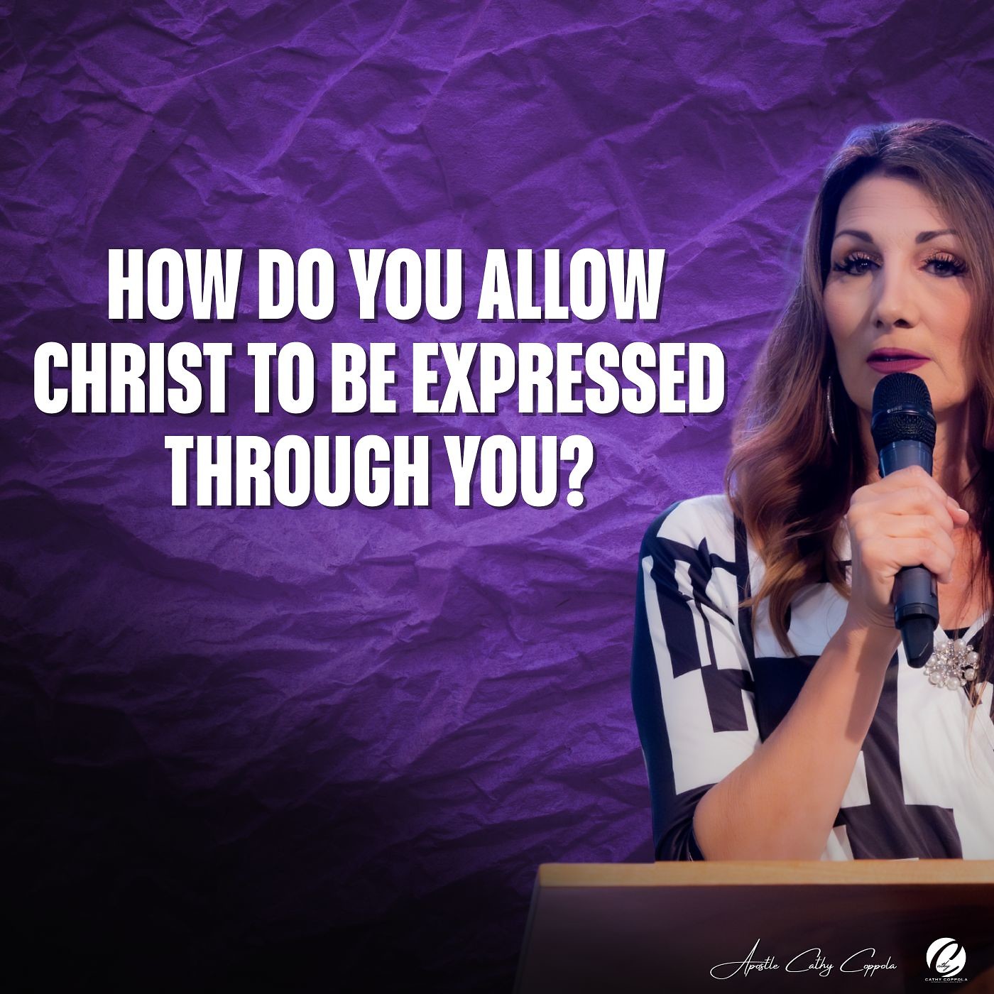 How Do You Allow Christ To Be Expressed Through You? How Do You Allow Christ To Be Expressed Through You?