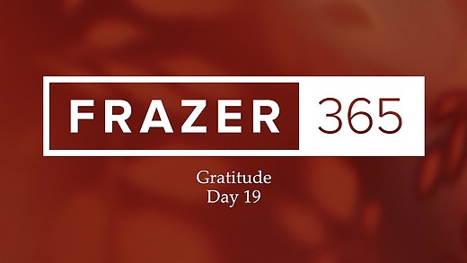 Gratitude | Day 19