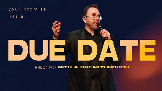 Your Promise Has a Due Date | Apostle Jim Raley