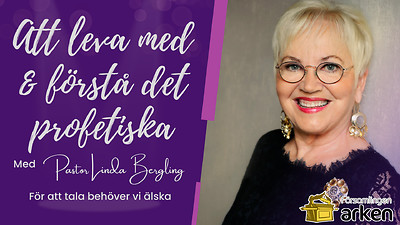 Att Leva & Förstå det Profetiska - För att tala behöver vi älska