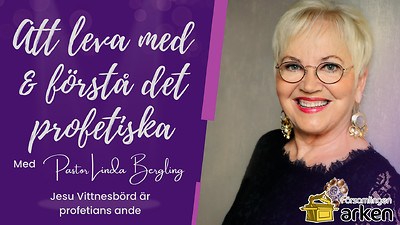 Att Leva & Förstå det Profetiska - Jesu vittnesbörd är profetians ande