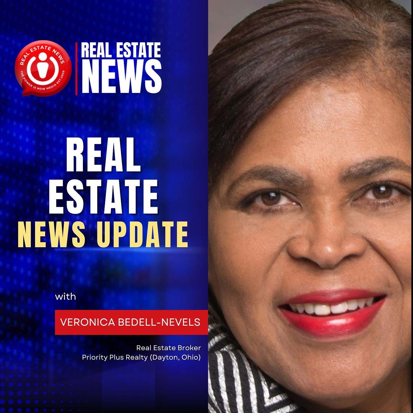 2025 Real Estate News Update with Veronica Bedell-Nevels — The Power Is Now Television cover