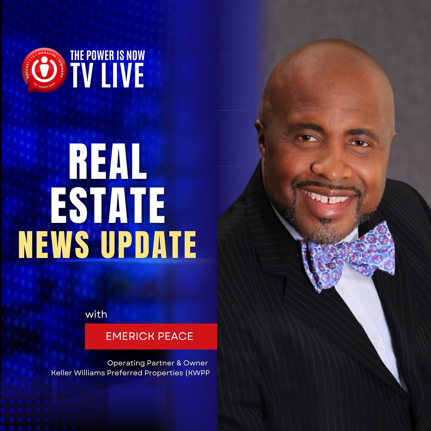 The Power is Now TV Live - Real Estate News - Emerick Peace - December 8, 2025 — The Power Is Now Podcast cover