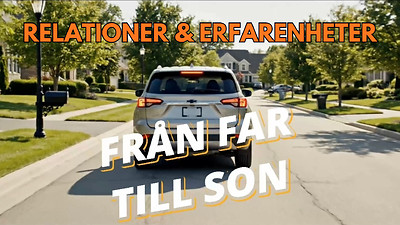 Från Far till Son: Relationer & erfarenheter