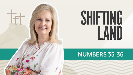 Bible Discovery, Numbers 35-36 | Shifting Land – February 24, 2026 episode artwork