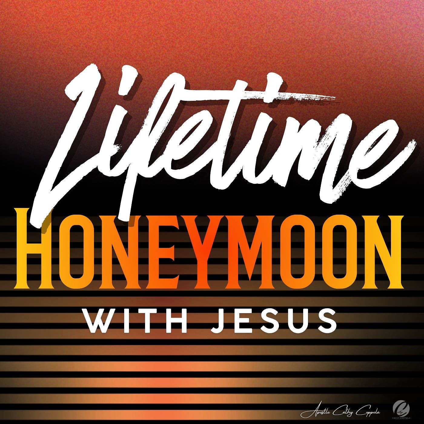 Lifetime Honeymoon With Jesus