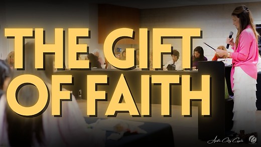 The Gift of Faith: Understanding Spiritual Gifts episode artwork