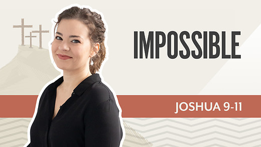Bible Discovery, Joshua 9-11 | Impossible – March 10, 2026 episode artwork