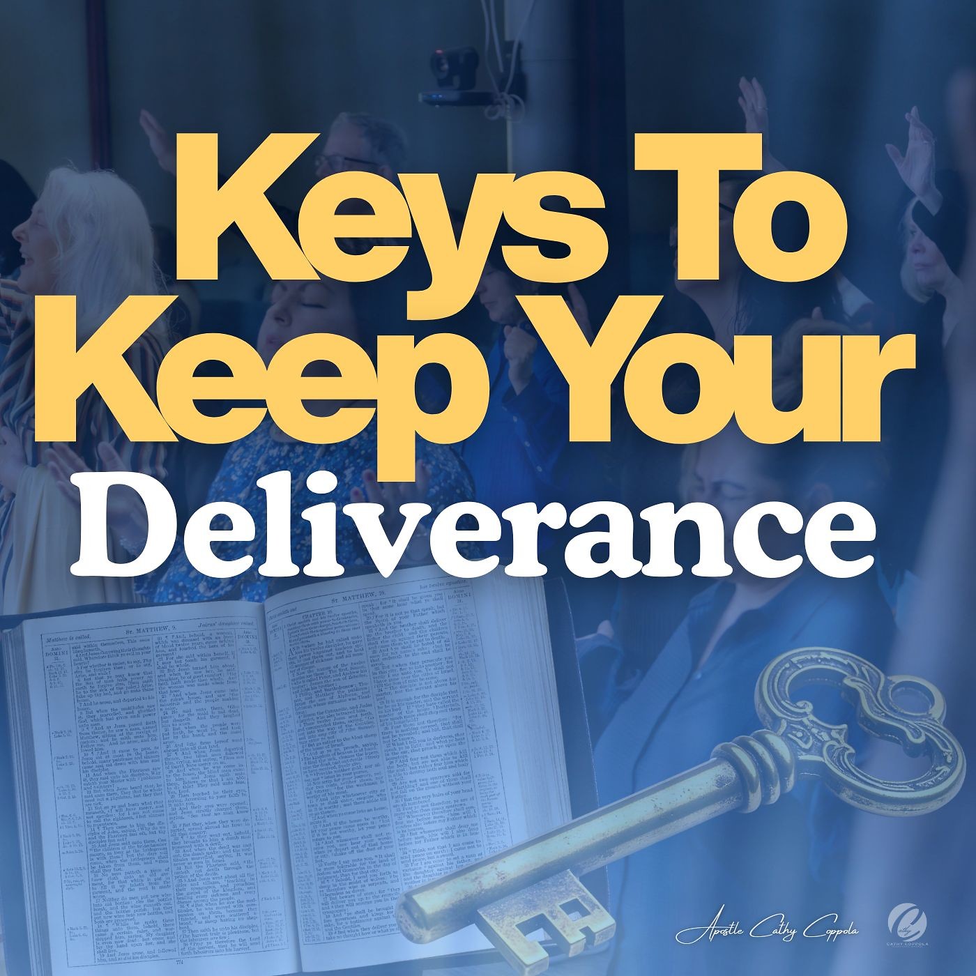 Keys to Keep Your Deliverance
