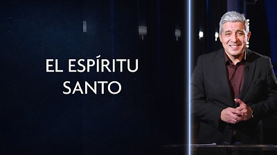 Descubriendo la vida cristiana - E6 «El Espíritu Santo»