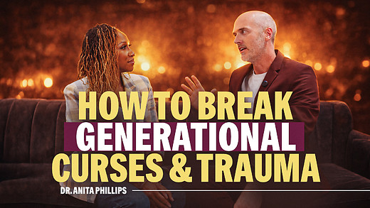 This Is Why You Can’t Break the Cycle… (Generational Trauma EXPOSED) | Dr. Anita Phillips episode artwork