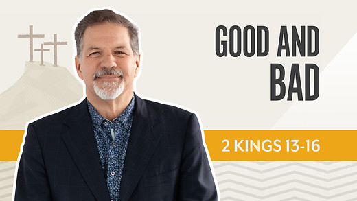 Bible Discovery, 2 Kings 13-16 | Good and Bad – April 21, 2026 episode artwork