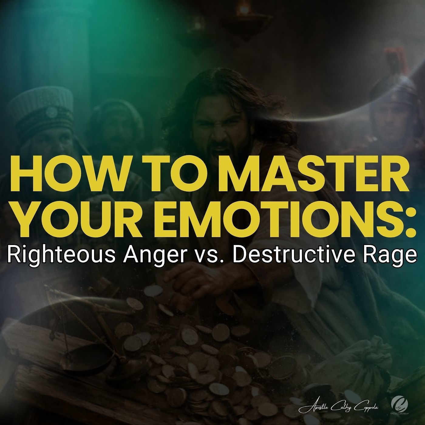 How To Master Your Emotions : Righteous Anger vs. Destructive Rage | Matthew Chapter 5 episode artwork