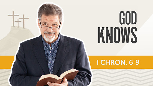 Bible Discovery, 1 Chronicles 6-9 | God Knows – April 27, 2026 episode artwork