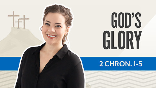 Bible Discovery, 2 Chronicles 1-5 | God's Glory – May 4, 2026 episode artwork