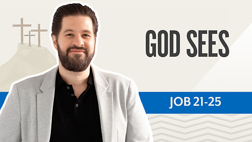 Bible Discovery, Job 21-25 | God Sees – May 27, 2026 episode artwork