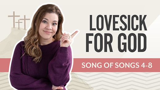 Bible Discovery, Song of Songs 4-8 | Lovesick For God – June 18, 2026 episode artwork