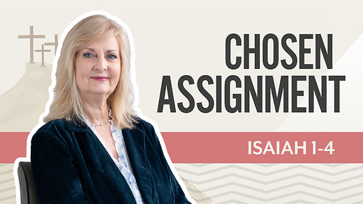 Bible Discovery, Isaiah 1-4 | Chosen Assignments – June 19, 2026 episode artwork