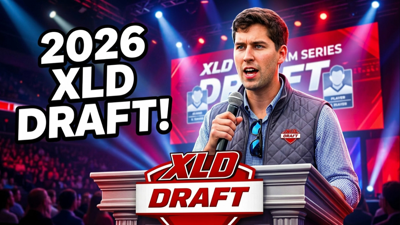 2026 XLD Team Series Draft Show