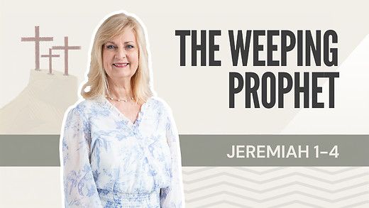 The Weeping Prophet | Jeremiah 1-4 – July 10, 2026 episode artwork