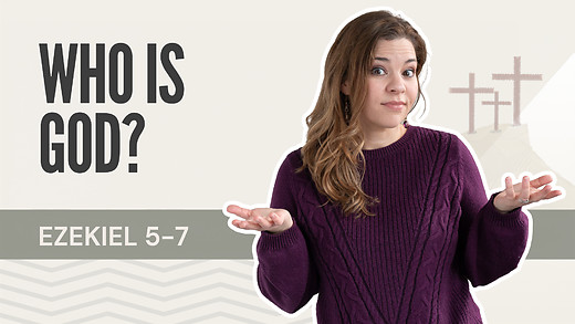Who is God? | Ezekiel 5-7 – July 31, 2026 episode artwork