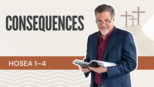 Consequences | Hosea 1-4 – August 20, 2026 episode artwork