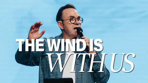 The Wind is With Us | Apostle Jim Raley episode artwork