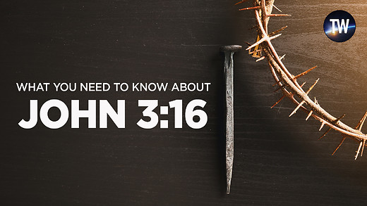 What You Need to Know About John 3:16 episode artwork