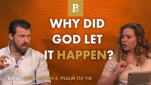 When God Says Enough • Weekend Show • Joel–Micah 4, Psalm 115–11 episode artwork